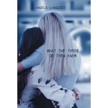 What The Three Of Them Knew