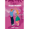 Love and Other Chances: A Sweet Second Chance Romance