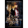 Cave of Blood and Bone