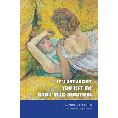 It's Saturday You Left Me and I'm So Beautiful