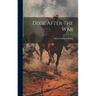 Dixie After The War