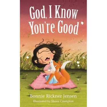 God, I Know You're Good