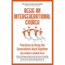 Creating an Intergenerational Church