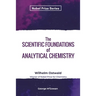 The Scientific Foundations of Analytical Chemistry