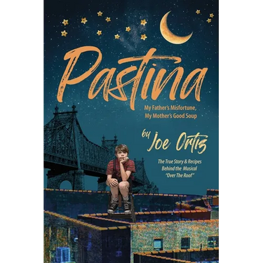 Pastina - My Father's Misfortune, My Mother's Good Soup