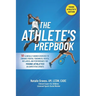 The Athlete's Prepbook: 10 Clinically Guided Exercises To Enhance Mental Toughness, Mental Wellness, And Performance For Young Athletes In Com