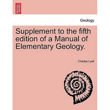 Supplement to the Fifth Edition of a Manual of Elementary Geology.