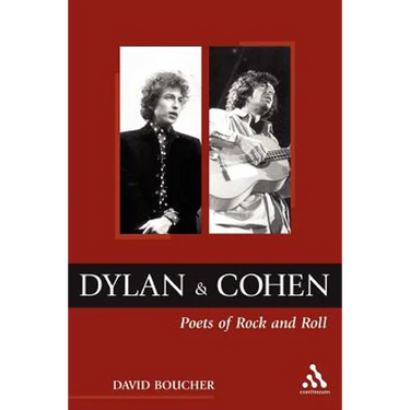 Dylan and Cohen: Poets of Rock and Roll