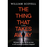 The thing that takes away