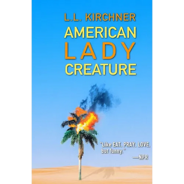 American Lady Creature: (My) Change in the Middle East. A Qatar Memoir.