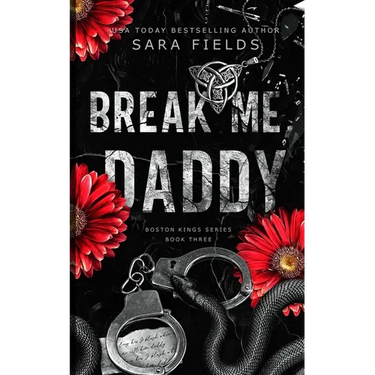 Break Me, Daddy: Discreet Special Edition