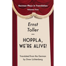 Hoppla, We're Alive! Drama.