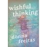 Wishful Thinking: How I Lost My Faith and Why I Want to Find It