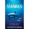 The 50 Greatest Sharks of All Time: A Visual Guide to the Ocean's Apex Predators
