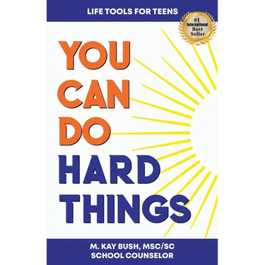 You Can Do Hard Things