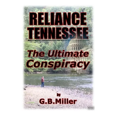 Reliance Tennessee: The Ultimate Conspiracy