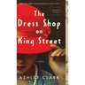 The Dress Shop on King Street