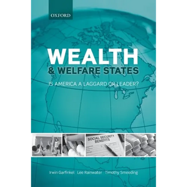 Wealth and Welfare States: Is America a Laggard or Leader?
