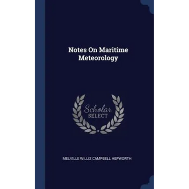 Notes On Maritime Meteorology