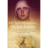 My Son Marshall, My Son Eminem
