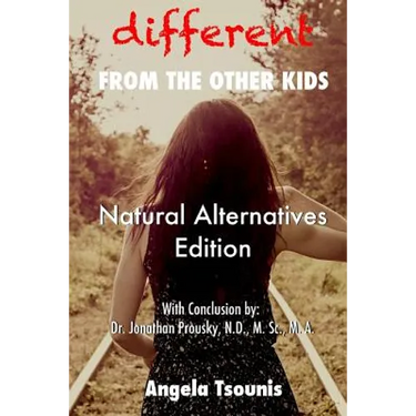 Different From the Other Kids - Natural Alternatives Edition