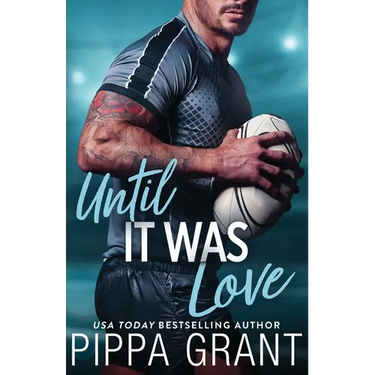 Until It Was Love