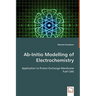 Ab-Initio Modelling of Electrochemistry