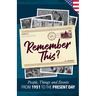 Remember This?: People, Things and Events from 1951 to the Present Day (US Edition)