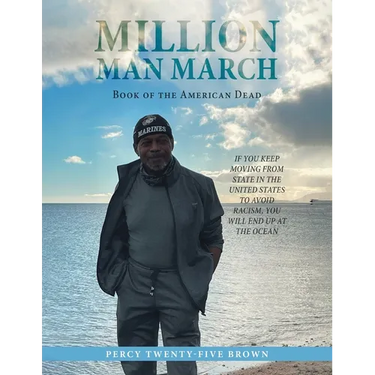 Million Man March: Book of the American Dead