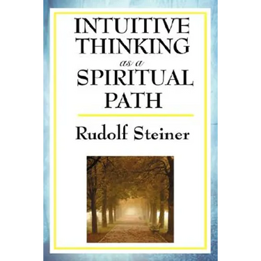 Intuitive Thinking as a Spiritual Path