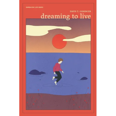 Dreaming To Live