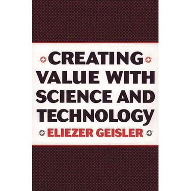 Creating Value with Science and Technology