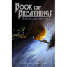Book of Breathings: Straight Path to the Heavens
