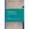 Farewell to the Priestly Writing?: The Current State of the Debate