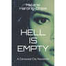 Hell is Empty: A Censored City Novelette