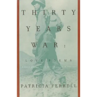 Thirty Years War: Love Poems