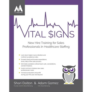 Vital Signs: New Hire Training for Sales Professionals in Healthcare Staffing