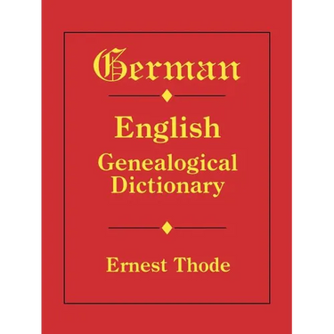 German-English Genealogical Dictionary