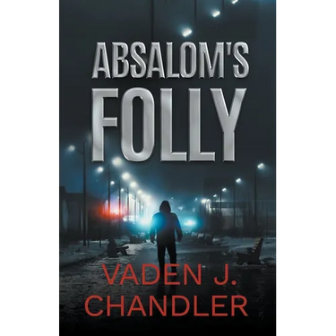 Absalom's Folly