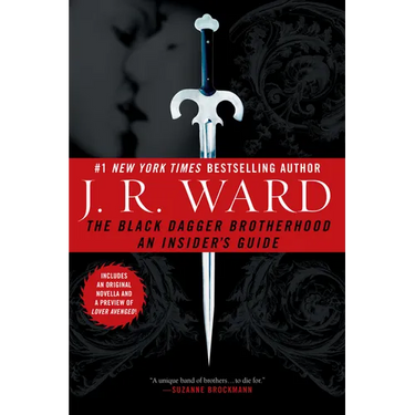 The Black Dagger Brotherhood: An Insider's Guide