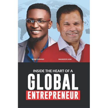 Inside the Heart of a Global Entrepreneur