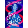 The Code Breaker -- Young Readers Edition: Jennifer Doudna and the Race to Understand Our Genetic Code