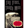 Tall Trees, Tough Men ((Reissue))