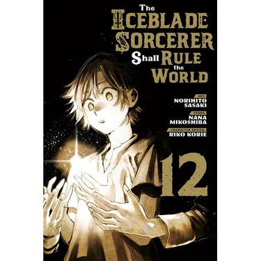 The Iceblade Sorcerer Shall Rule the World 12
