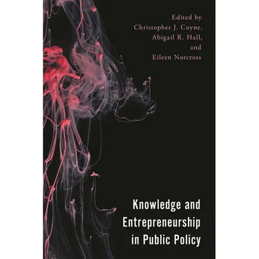 Knowledge and Entrepreneurship in Public Policy