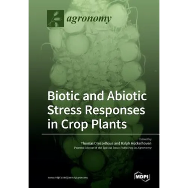 Biotic and Abiotic Stress Responses in Crop Plants