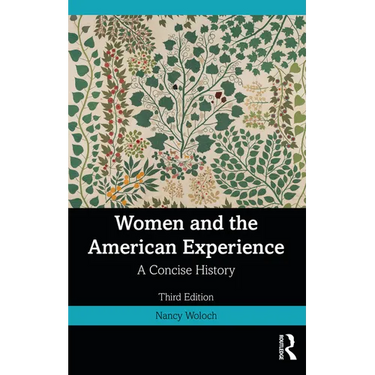 Women and the American Experience: A Concise History