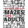 Maze for Adults Difficult: Adult Puzzle Mazes Book 99 Difficult Mazes and Labyrinth Can you escape the maze?