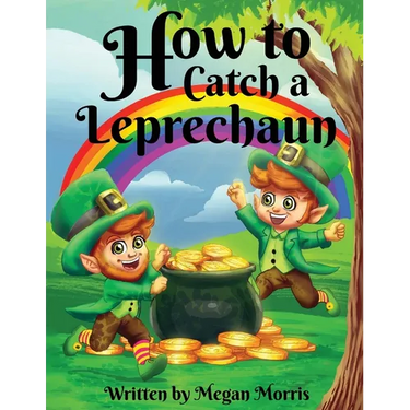 How to Catch a Leprechaun