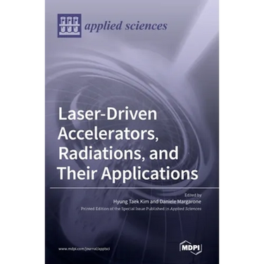 Laser-Driven Accelerators, Radiations, and Their Applications
